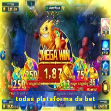 todas plataforma da bet